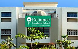 Reliance Foundation Schools - Jamnagar, Surat, Vadodara, Dahej, Lodhivali, Nagothane, Nagpur and ...