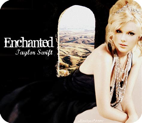 Taylor Swift Enchanted I Taylor Swift