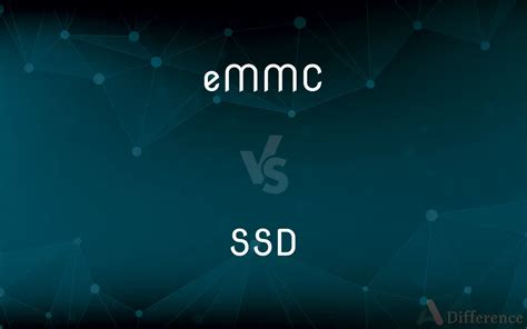 eMMC vs. SSD — What’s the Difference?