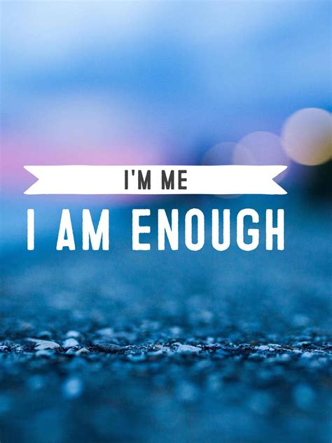 Download I'm Me I Am Enough Wallpaper | Wallpapers.com