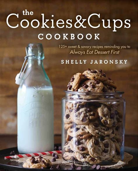 The Cookies & Cups Cookbook - Cookies and Cups