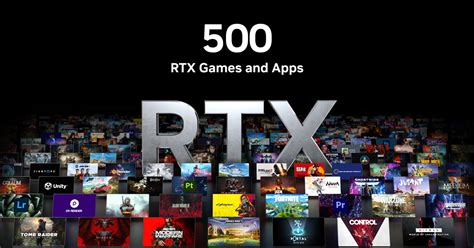 500 RTX Games & Apps Are Now powered By DLSS, Ray Tracing & AI-Enhanced Technologies - Come Join ...