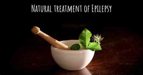 Is there any natural treatment for Epilepsy?