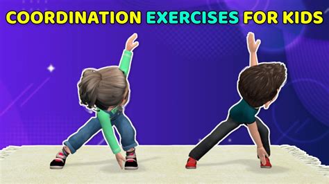 Coordination Exercises For Kids