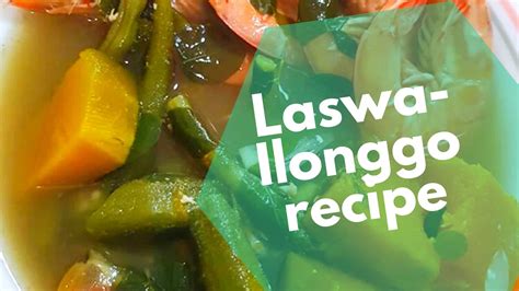 Iloilo Laswa Recipe | Besto Blog