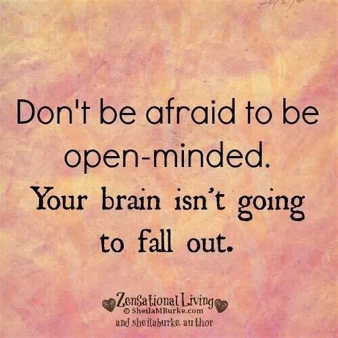 Quotes About Being Open Minded. QuotesGram