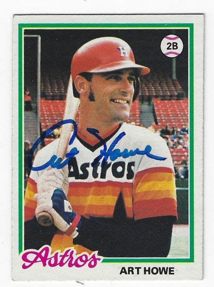 Autographed ART HOWE Houston Astros 1978 Topps Card - Main Line Autographs