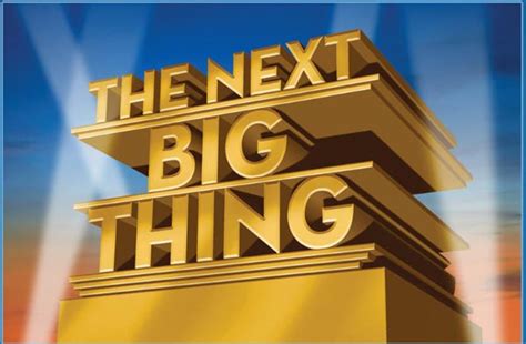 The Next Big Thing - Hasseman Marketing