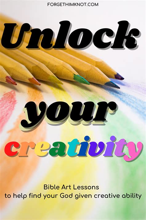 How to Quickly Become Creative or Unlock Your Creativity - Forget Him ...