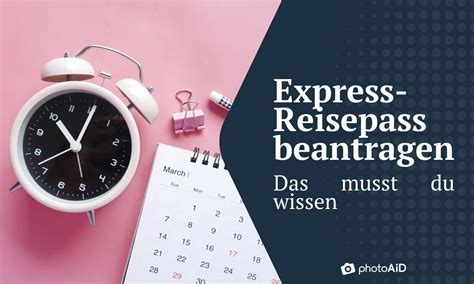 Express-Reisepass beantragen: Das musst du wissen