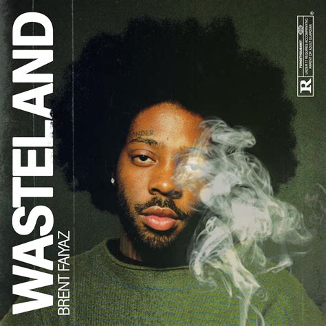 Brent Faiyaz - Wasteland : r/freshalbumart