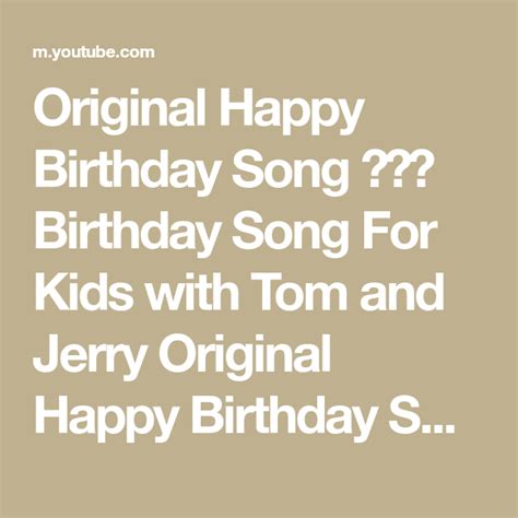 Original Happy Birthday Song ♫♫♫ Birthday Song For Kids with Tom and ...