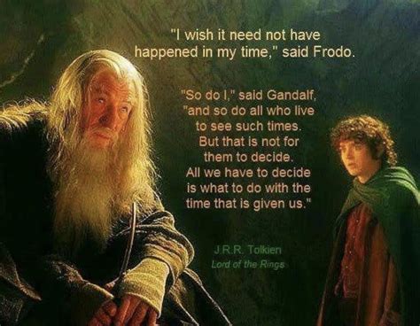 We all have Tolkien quotes for the dark times in our lives. This is mine, what’s yours? : r/lotr