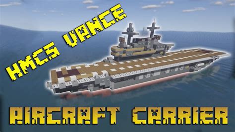 HMCS Vance Aircraft Carrier Map 1.12.2, 1.12 for Minecraft - Mc-Mod.Net