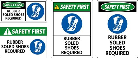 Safety First Sign Rubber Soled Shoes Required 29502772 Vector Art at ...