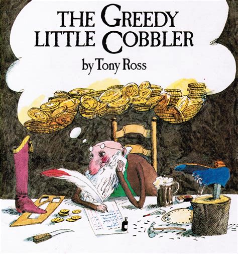 Pictures from an Old Book: "The Greedy Little Cobbler" by Tony Ross (Arrow Books Ltd, London ...