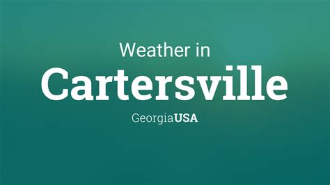 Weather for Cartersville, Georgia, USA