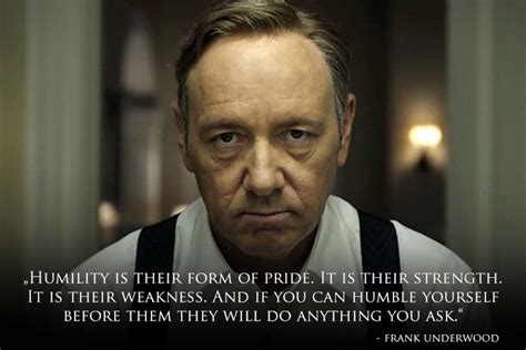 House of Cards Quotes: Photo | House of cards, Kevin spacey, Frank underwood