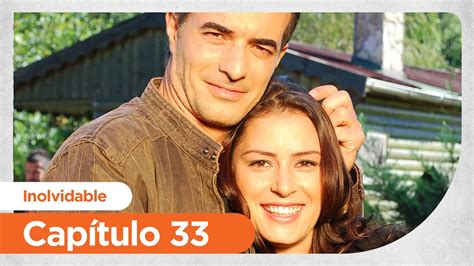 Inolvidable | Unutulmaz - Capitulo 33 - YouTube