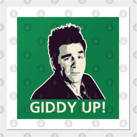 Kramer Giddy Up - Cosmo Kramer - Posters and Art Prints | TeePublic