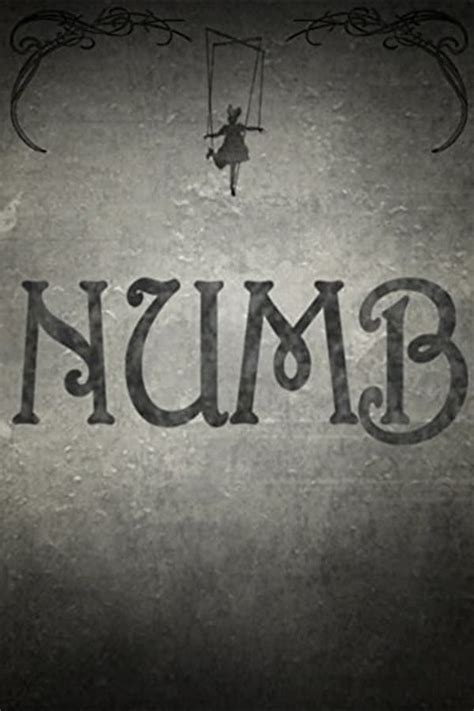 Numb (2007) — The Movie Database (TMDB)