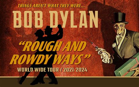 Buy tickets for Bob Dylan: Rough and Rowdy Ways World Tour 2022 at O2 ...