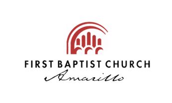 First Baptist Church-Amarillo - Amarillo, TX | www.firstamarillo.org | 806-373-2891