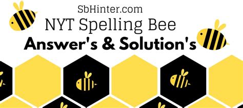 NYT Spelling Bee Answers & Solutions - February 15, 2024