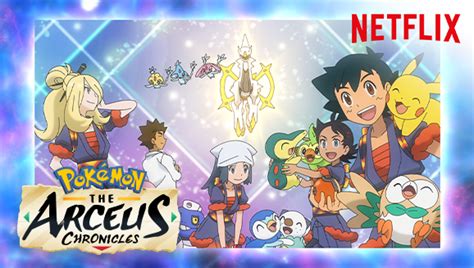 Pokémon: The Arceus Chronicles Available on Netflix | Pokemon.com