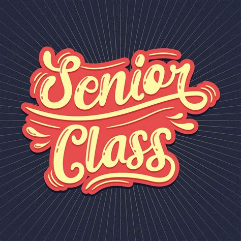 Senior Class Typography 230985 Vector Art at Vecteezy