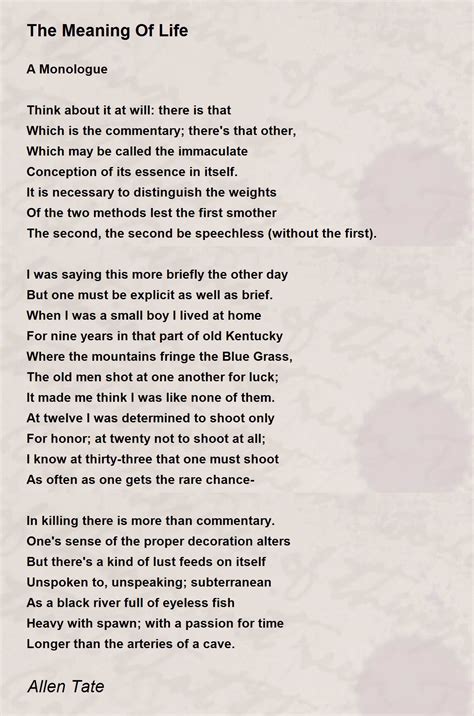 The Meaning Of Life - The Meaning Of Life Poem by Allen Tate