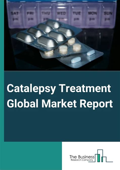 Catalepsy Treatment Market Drivers, Top Players, Report 2033