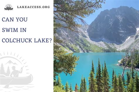 Colchuck Lake Swimming: Best Spots, Activities, and More - Lake Access