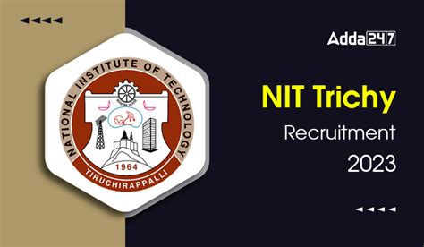 NIT Trichy Recruitment 2023, Apply Now For 15 Technician & Senior Technician Posts