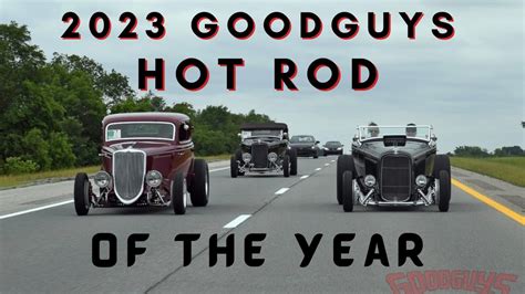 2023 Goodguys Hot Rod of the Year Competition - YouTube