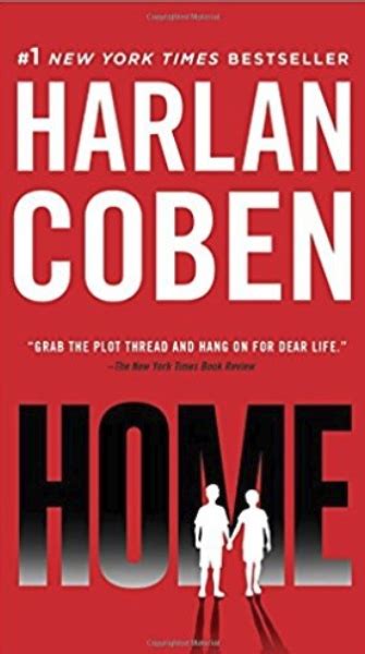 Quick Book Reviews: "Home" by Harlan Coben – Bring the Boys Back Home!