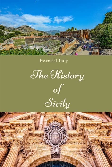 The History of Sicily | Essential Italy | Sicily travel, Sicily, Sicily ...