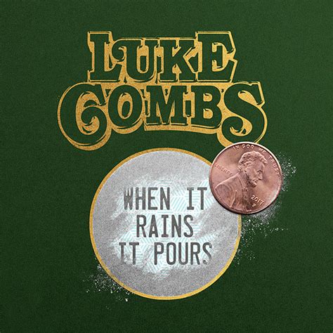 Luke Combs, 'When It Rains It Pours' [Listen]