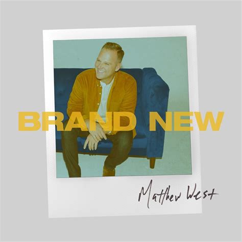 Brand New — Matthew West