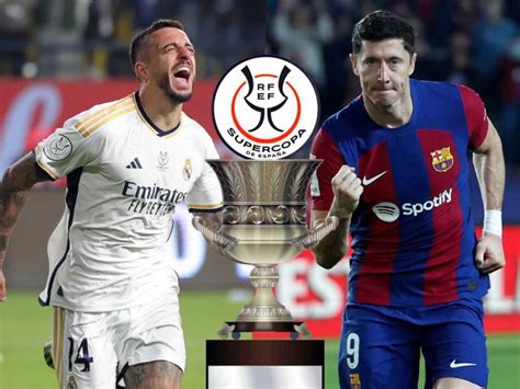 Fecha y hora: Real Madrid-Barcelona, clásico en la final de la ...