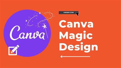 How To Use Canva Magic Design? (3 Powerful Methods) | Kwebby