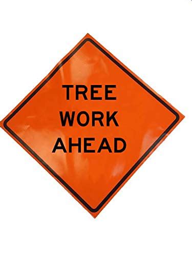 ‘Best Tree Work Ahead’ Sign May Be Up For Interpretation