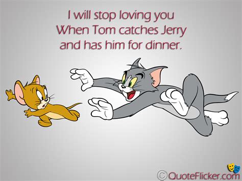 Tom And Jerry Quotes. QuotesGram