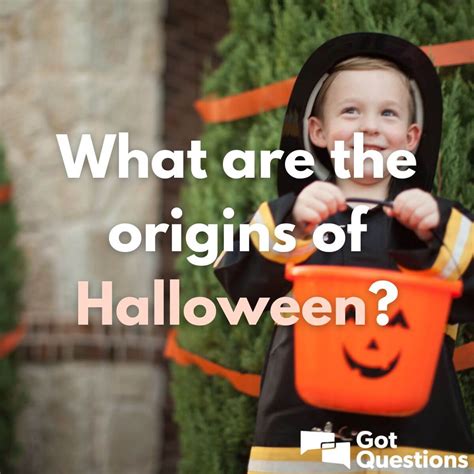 What are the origins of Halloween? | GotQuestions.org