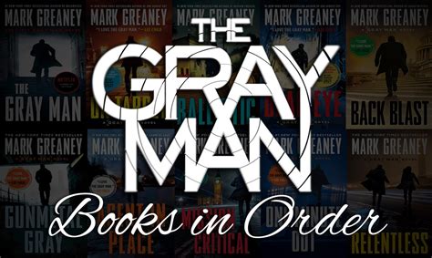 All 12 Gray Man Books in Order by Mark Greaney