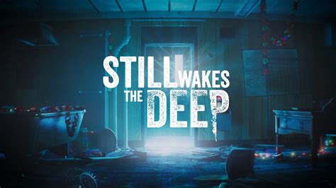 Still Wakes the Deep – Vše, co potřebujete vědět | Alza.cz