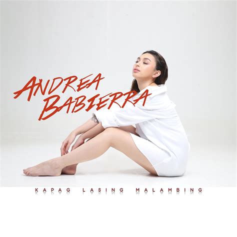 Andrea Babierra – Kapag Lasing Malambing – Pinoy Albums