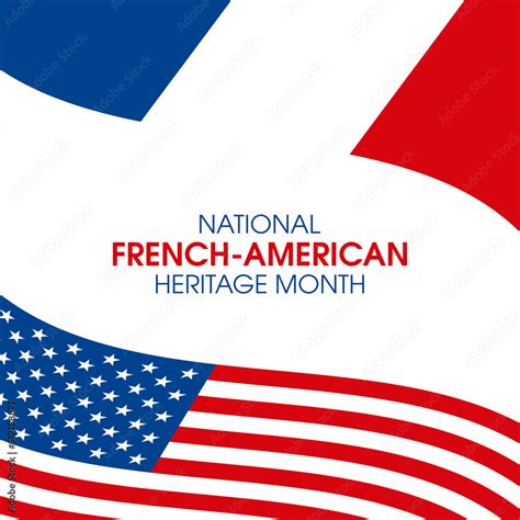 National French-American Heritage Month vector. Flag of France and Flag ...