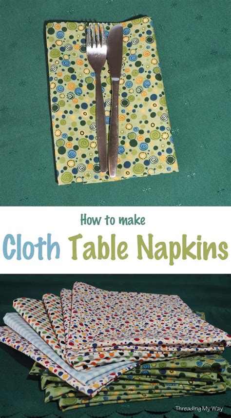 Threading My Way: How to Make Serviettes from Fabric