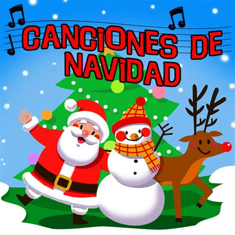 Villancicos de Navidad y Canciones de Navidad: mejores canciones ...